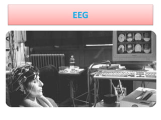 EEG
 