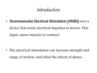 https://image.slidesharecdn.com/neuromuscularelectricalstimulationseminar9-180522040129/85/neuromuscular-electrical-stimulation-3-320.jpg?cb=1665785771