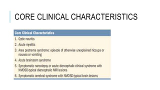 CORE CLINICAL CHARACTERISTICS
 