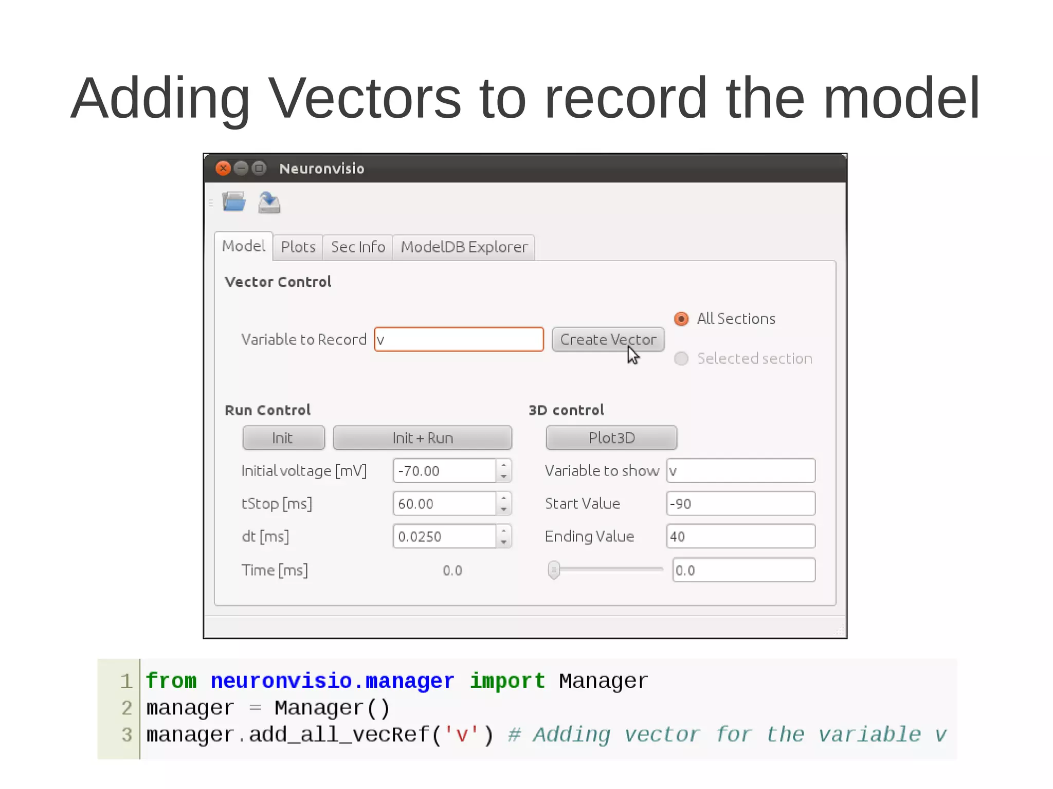 Adding Vectors to record the model
 