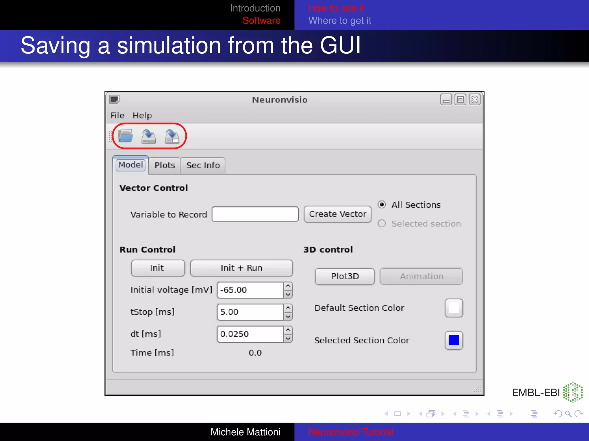 Introduction   How to use it
                         Software   Where to get it


Saving a simulation from the GUI




                 Michele Mattioni   Neuronvisio Tutorial
 