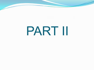 PART II
 