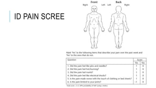 ID PAIN SCREENING
 