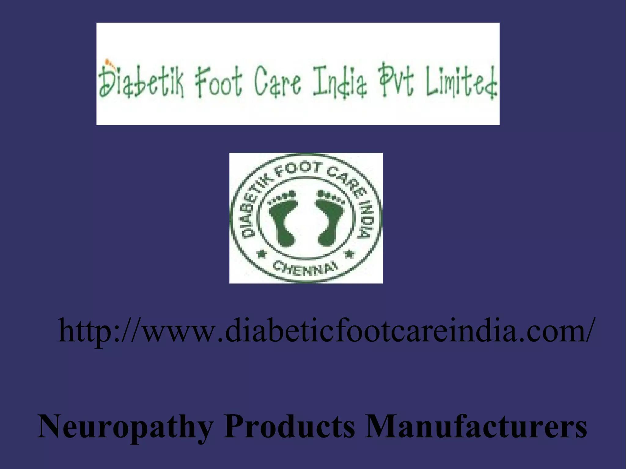 Neuropathy products manufacturers diabetik foot care india pvt ltd PPT