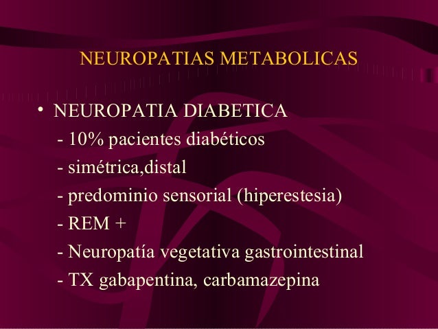 Neuropatias Neuropatias