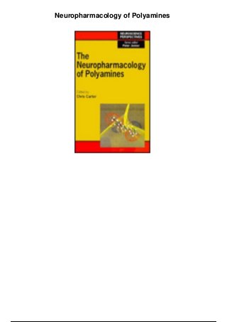 Neuropharmacology of Polyamines
 