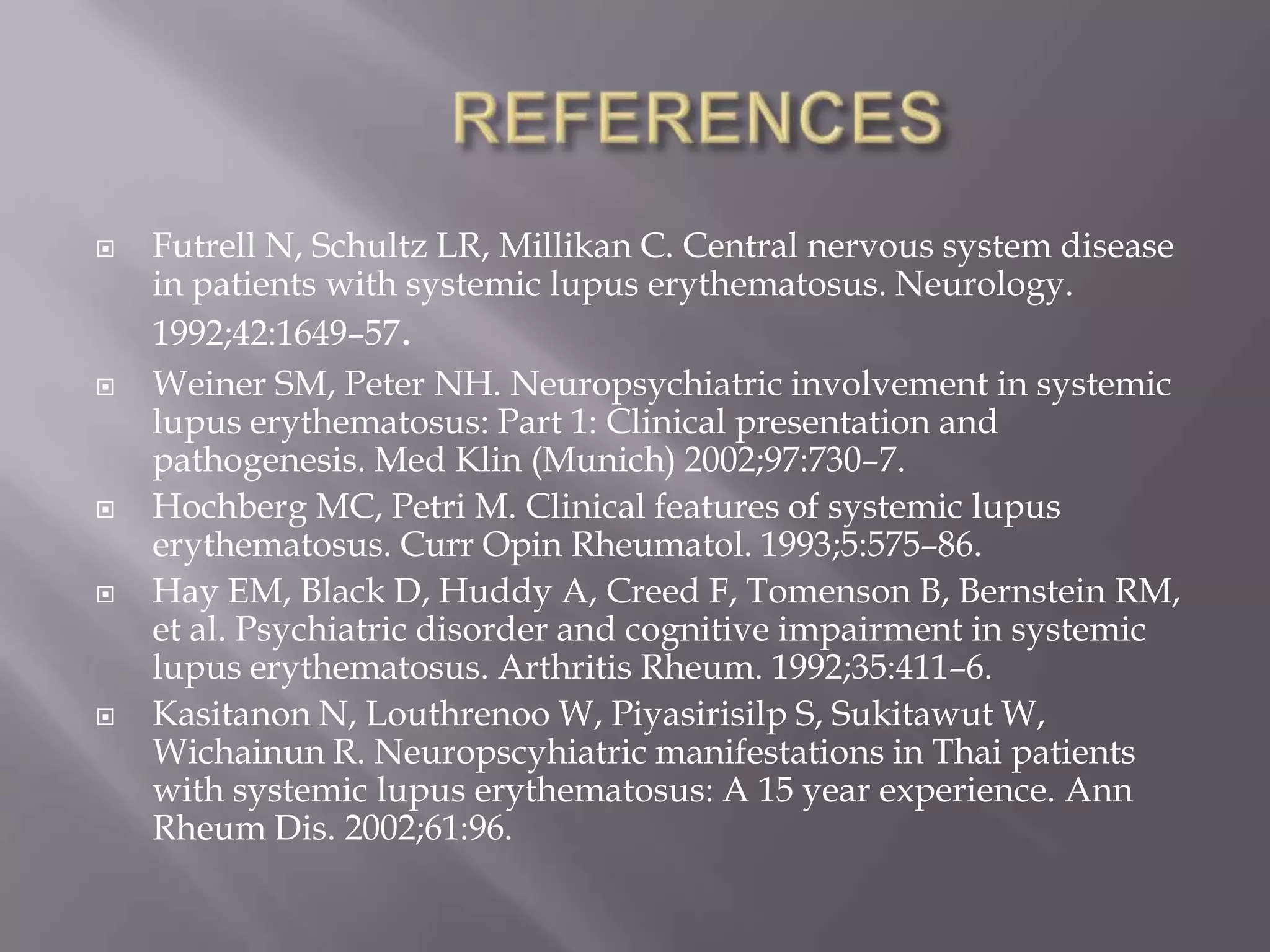 Neuropsychiatric manifestations of systematic lupus | PPTX