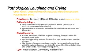 Pathological Laughter Neuropsychiatric sequelae of stroke | PPTX