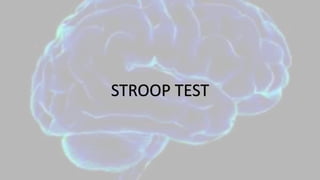 STROOP TEST
 