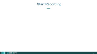 1
Start Recording
 