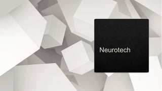 Neurotech