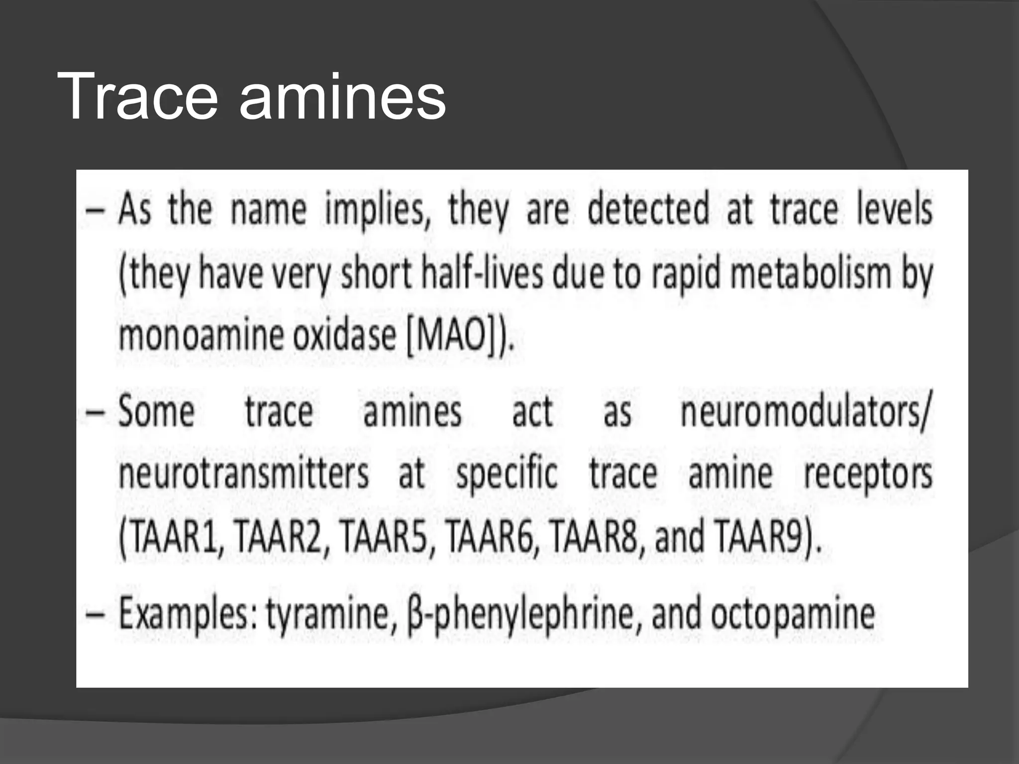 Trace amines