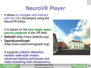 NeuroVR: Open Source VR toolkit for Behavioral Healthcare and ...