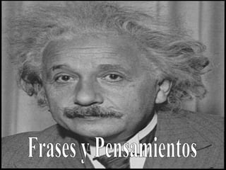 Frases y Pensamientos 