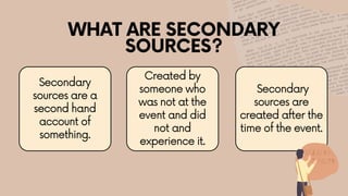 Neutral Illustrative Primary and Secondary Sources History Presentation.pdf