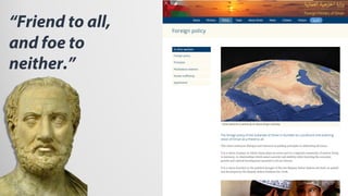 “Friend to all,
and foe to
neither.”
 