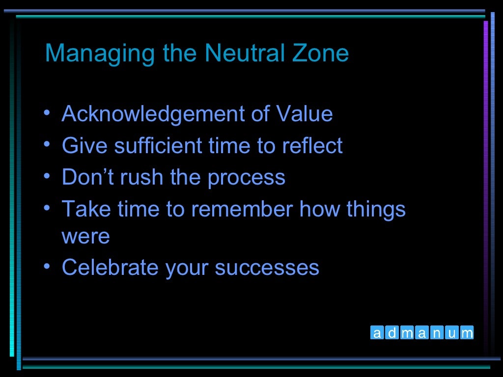 The Neutral zone