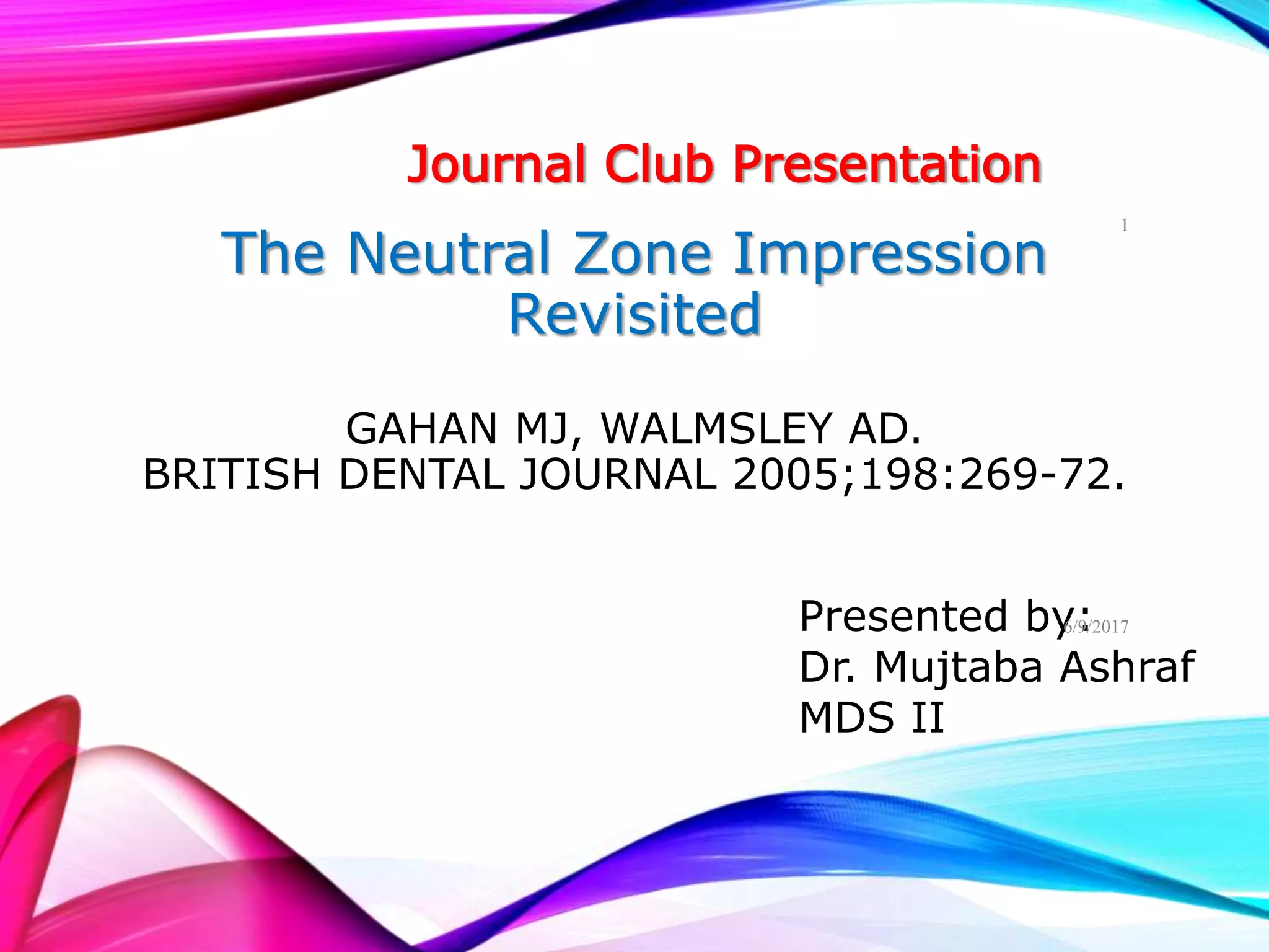 Neutral zone technique Journal club presentation PPT
