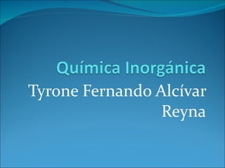 Tyrone Fernando Alcívar Reyna 