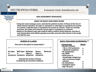 NEUTROPENIAFEBRIL Evaluación Inicial. Estratificación del
Riesgo
 