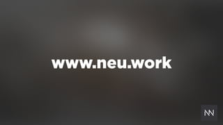 www.neu.work
 