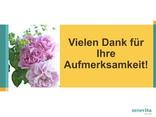 Vielen Dank für
Ihre
Aufmerksamkeit!
Mai 2015
 