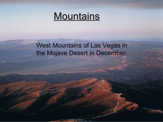 Mountains   West Mountains of Las Vegas in the Mojave Desert in December.   