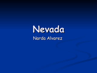 Nevada Narda Alvarez 
