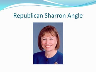 Republican Sharron Angle