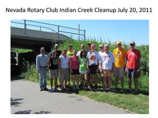 Nevada Rotary Club Indian Creek Cleanup July 20, 2011
 