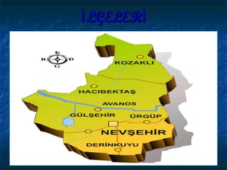 LÇELERİ İLÇELERİ İ
 