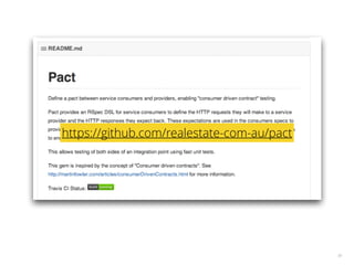 81
https://github.com/realestate-com-au/pact
 