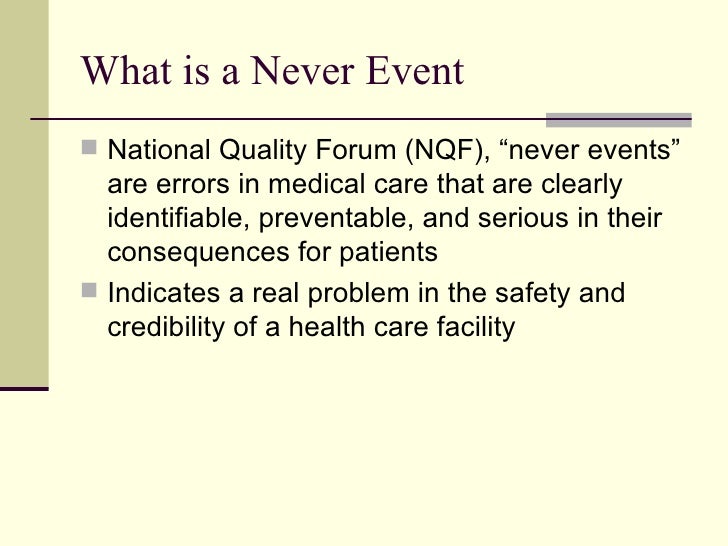 Nerver Event Cms Never Event Definition _ “Never Events” and the Quest to Reduce ...