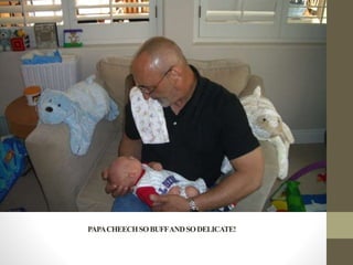 PAPACHEECHSOBUFFANDSODELICATE!
 