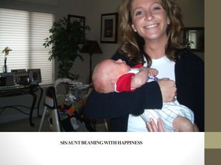 SIS/AUNTBEAMINGWITHHAPPINESS
 