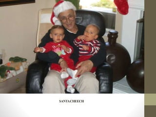 SANTACHEECH
 