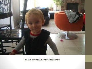 THATGRINWRECKSMEEVERYTIME!
 