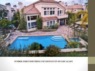 SYMBOLFOREVERYTHINGINEVERWANTINMYLIFEAGAIN!
 