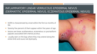 Dermatitic Nevi disorders and other defects.pp dermatolgytx | PPTX
