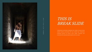 Collaboratively administrate empowered with markets via plug and play
networks dynamic procrastinate B2C user installed base. Interactively
coordinate proactive via process centric outside. Proactively with
envisioned with multimedia based expertise and cross-media.
THIS IS
BREAK SLIDE
W
W
W
.
N
E
V
I
R
O
.
C
O
M
 