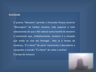 Falta de identidade nacional;