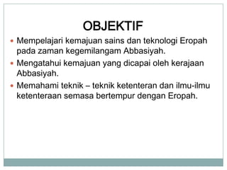 Abbasiyah faktor kegemilangan kerajaan Kegemilangan dan