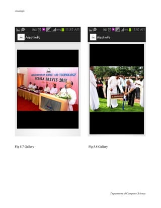 Aisatinfo
Department of Computer Science
Fig 5.7 Gallery Fig 5.8 Gallery
 