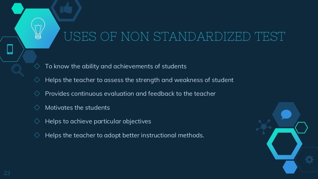 Standardized and nonstandardized test Tests of Achievement