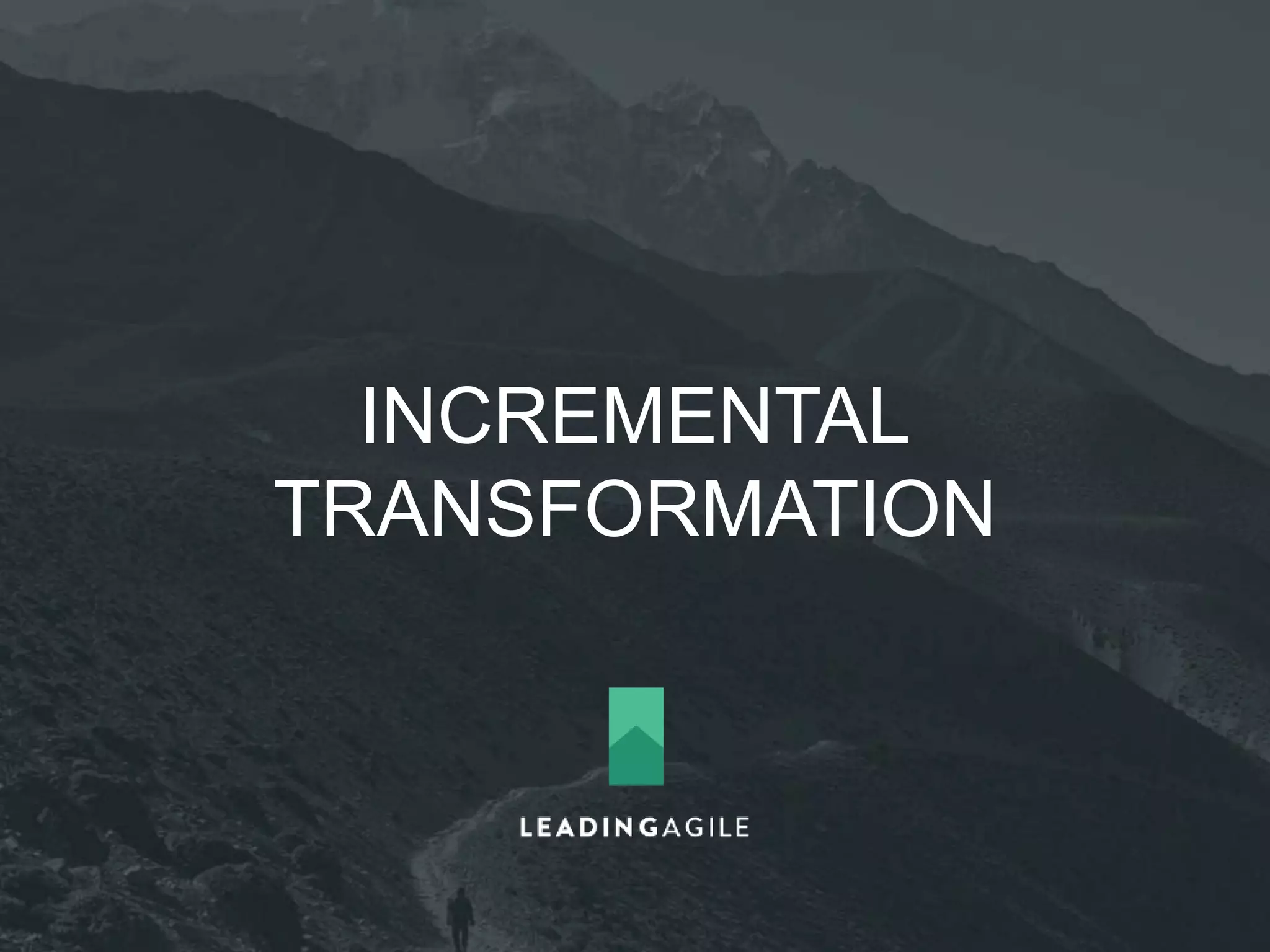 Portfolio 
Teams 
Program 
Teams 
Product & 
Services 
Teams 
Kanban 
Kanban 
Scrum 
Team 
Agile Pilot 
Team Team Team 
Team Team Team 
Team Team Team Team 
Increment One 
 