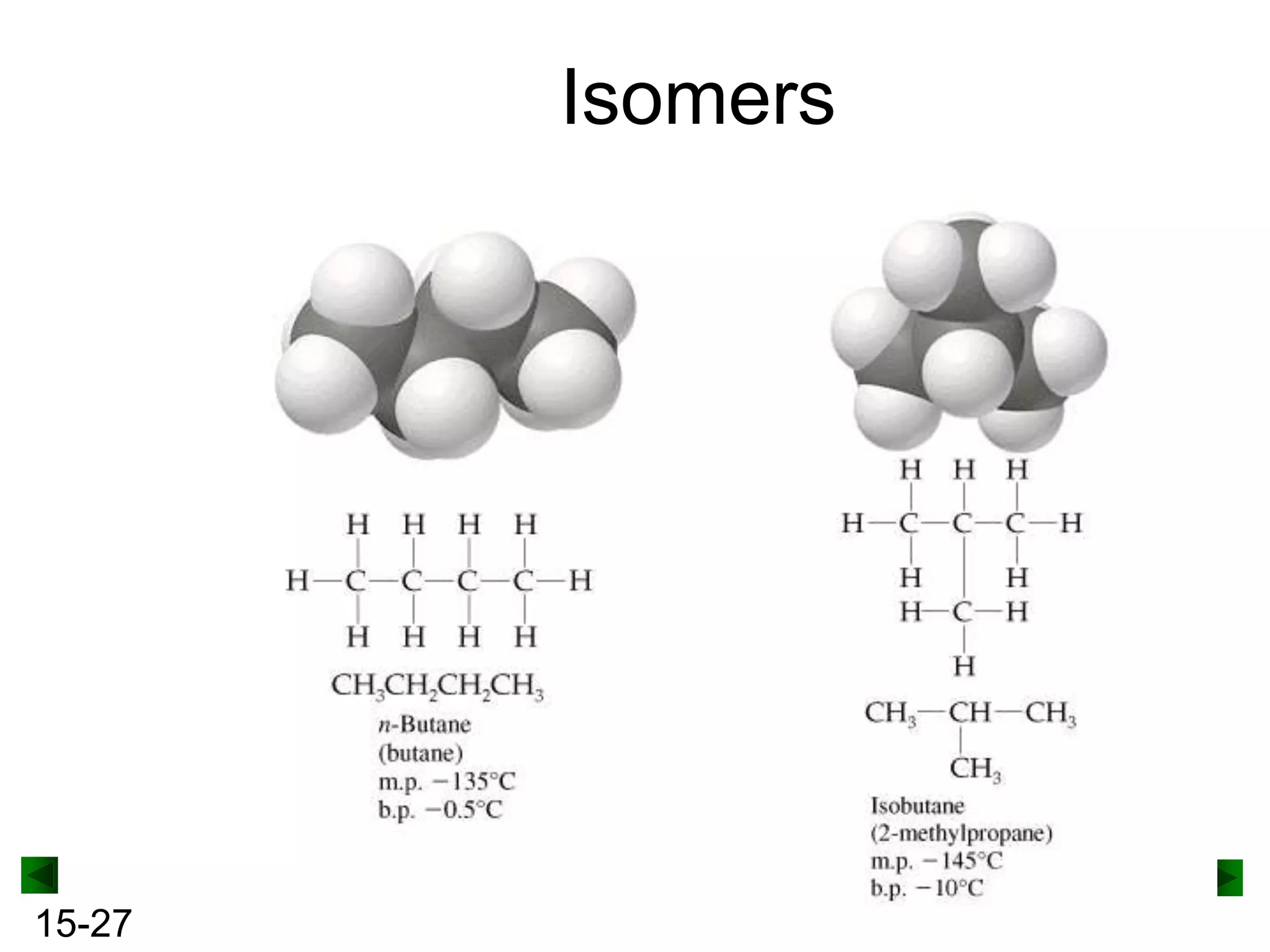 Isomers

15-27

 