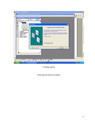 Creating reports
Selecting the format of reports
51
 