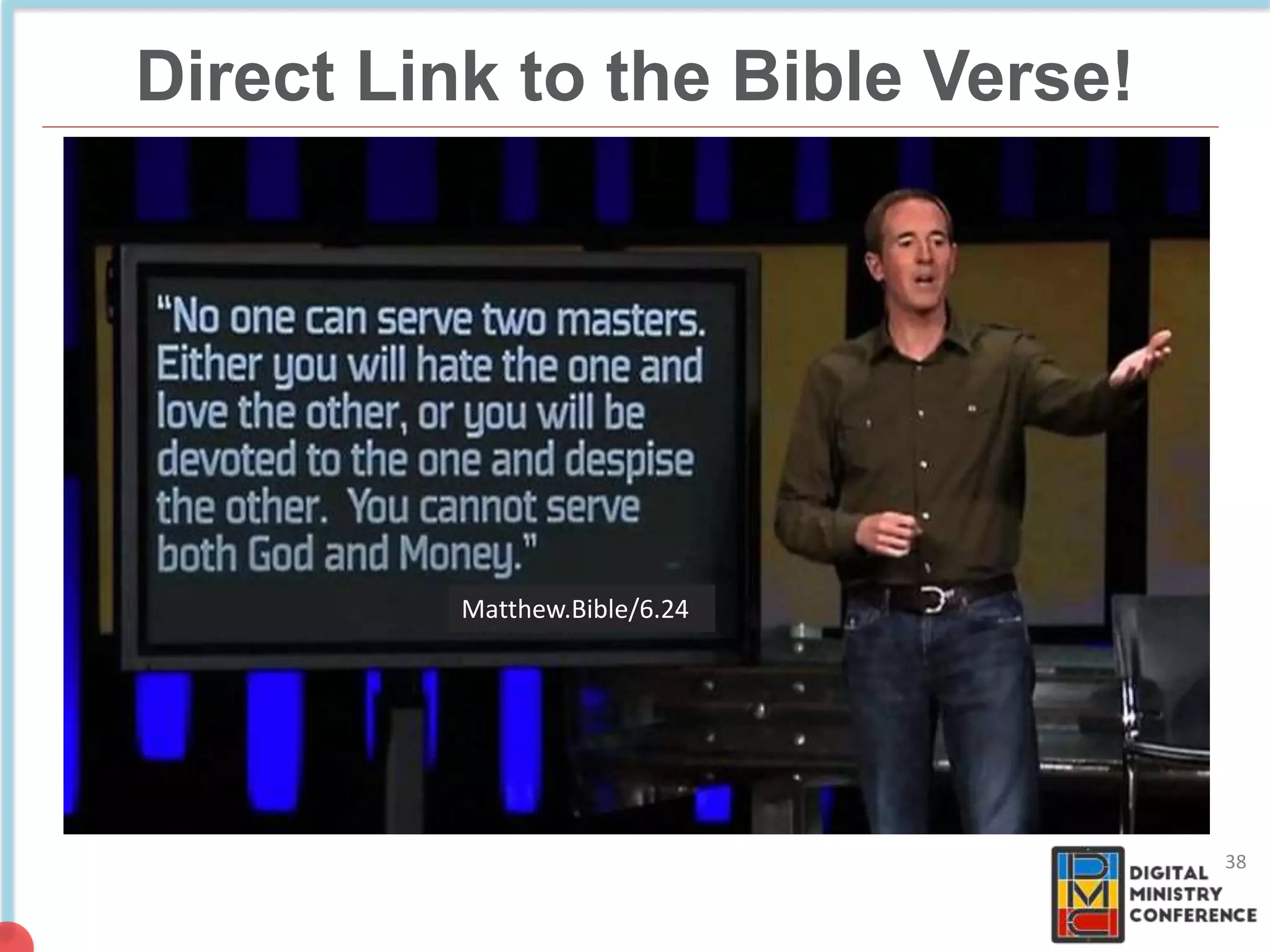 Direct Link to the Bible Verse!
38
Matthew.Bible/6.24
 