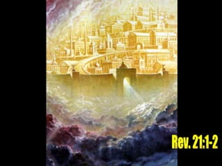 Rev. 21:1-2 