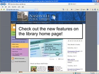Check out the new features on the library home page! 